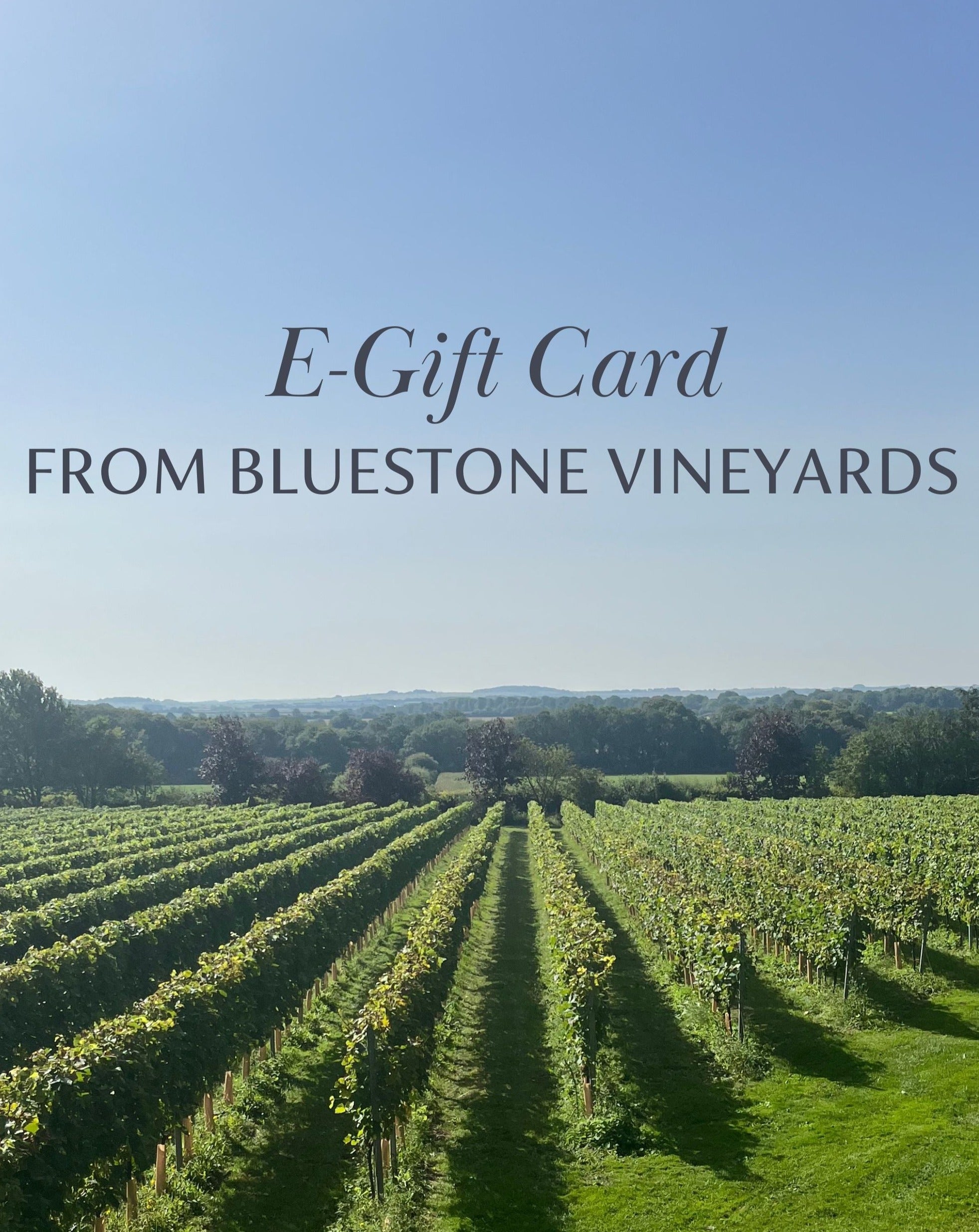 E-gift Cards by Bluestone Vineyards